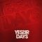 Yes sir Days