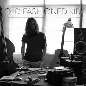 คอร์ดเพลง ไม่เคย Old Fashioned Kid คอร์ดเพลง ไม่เคย Old Fashioned Kid