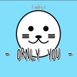 คอร์ดเพลง Cyberbullying - ORNLY YOU