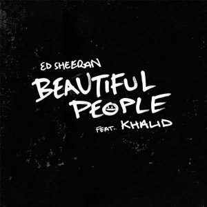คอร์ดเพลง Beautiful People Ed Sheeran