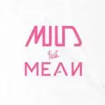 คอร์ดเพลง ไม่เอาคือไม่เอา MILD ft. MEAN