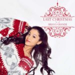 คอร์ดเพลง Last Christmas - Ariana Grande