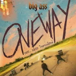 คอร์ดเพลง ONE WAY Big Ass