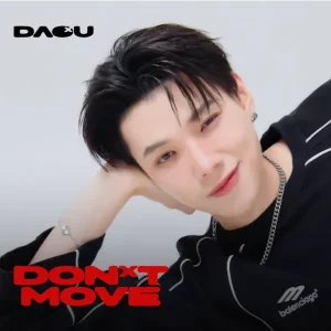 คอร์ดเพลง อย่าขยับ (Don’t Move) ต้าห์อู๋ พิทยา