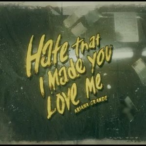 คอร์ดเพลง hate that i made you love me Ariana Grande