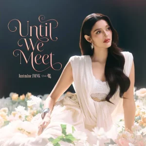 คอร์ดเพลง Until We Meet Justmine JMNK